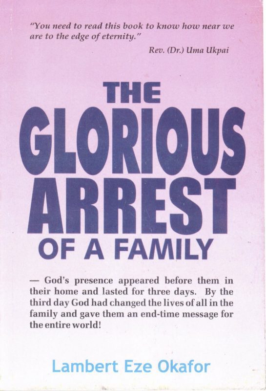 Glorious arrest of a family