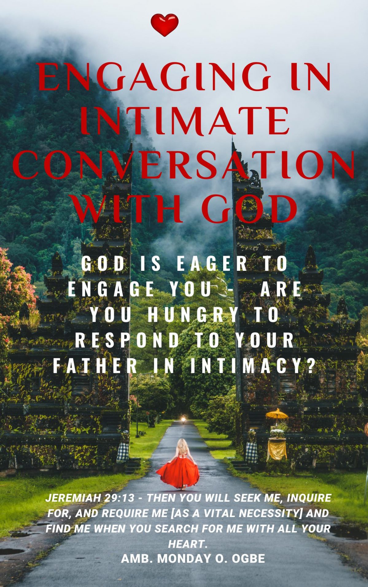 Engaging in Intimate Conversation with God God is EAGER to ENGAGE YOU - Are YOU HUNGRY to RESPOND to Your Father in INTIMACY? Paperback Edition