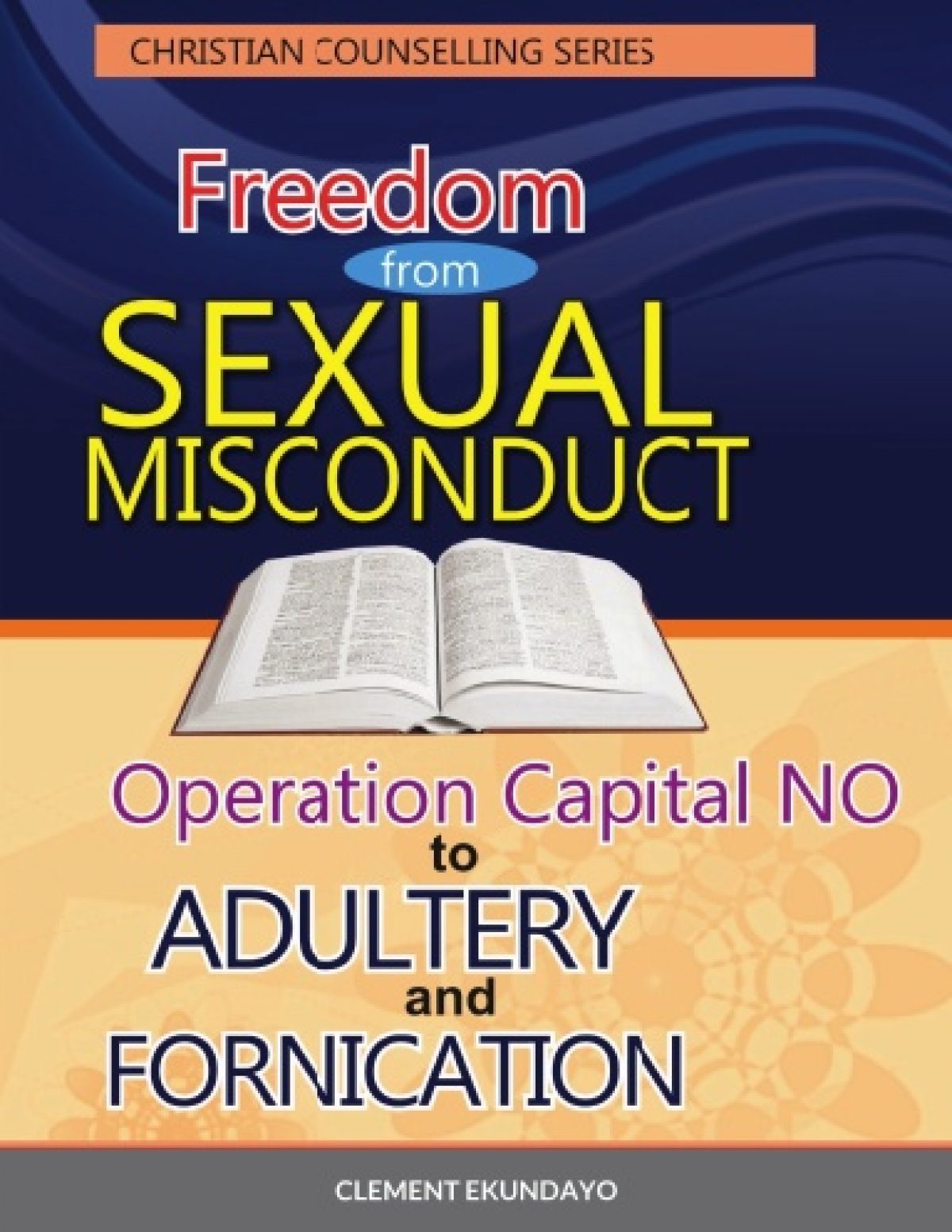 Freedom from Sexual Misconduct - Paperback