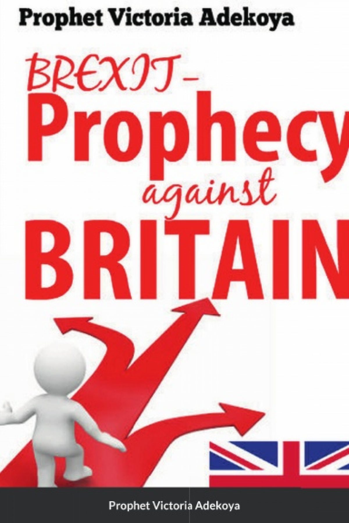 BREXIT – Prophecy Against United Kingdom