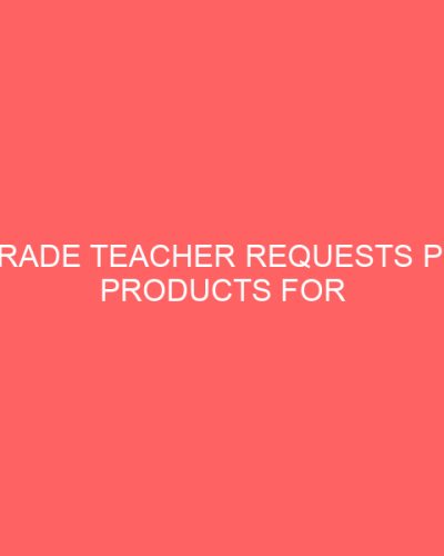 8th Grade Teacher Requests Period Products for Students, Her Community’s Response is Overwhelming