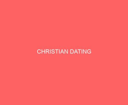 Christian Dating