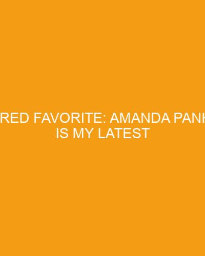 Featured Favorite: Amanda Panhorst is my latest Regency author discovery and I'm hooked!
