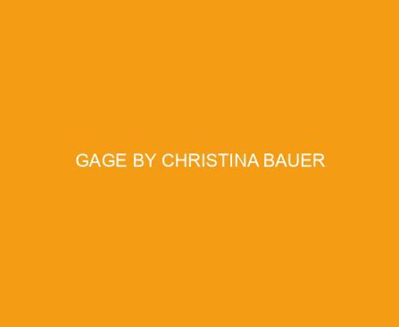 Gage by Christina Bauer