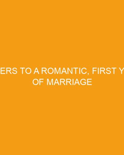 Letters to a Romantic, First Years of Marriage