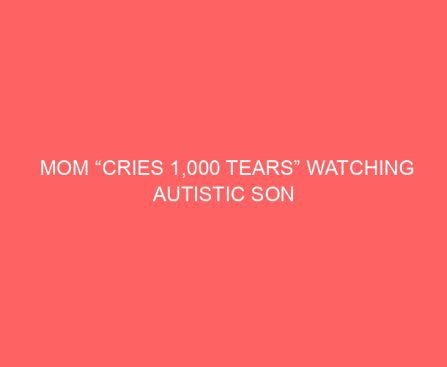 Mom “Cries 1,000 Tears” Watching Autistic Son Fall in Love With Snow White at Disney