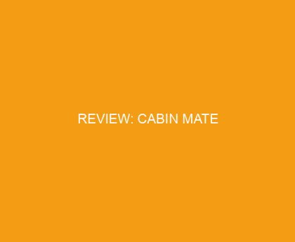 Review: Cabin Mate