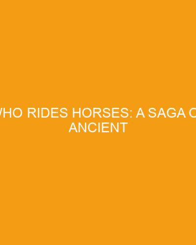She Who Rides Horses: A Saga of the Ancient Steppe by Sarah V. Barnes