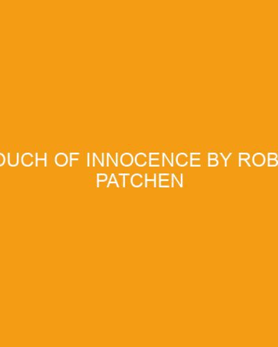 Touch of Innocence by Robin Patchen