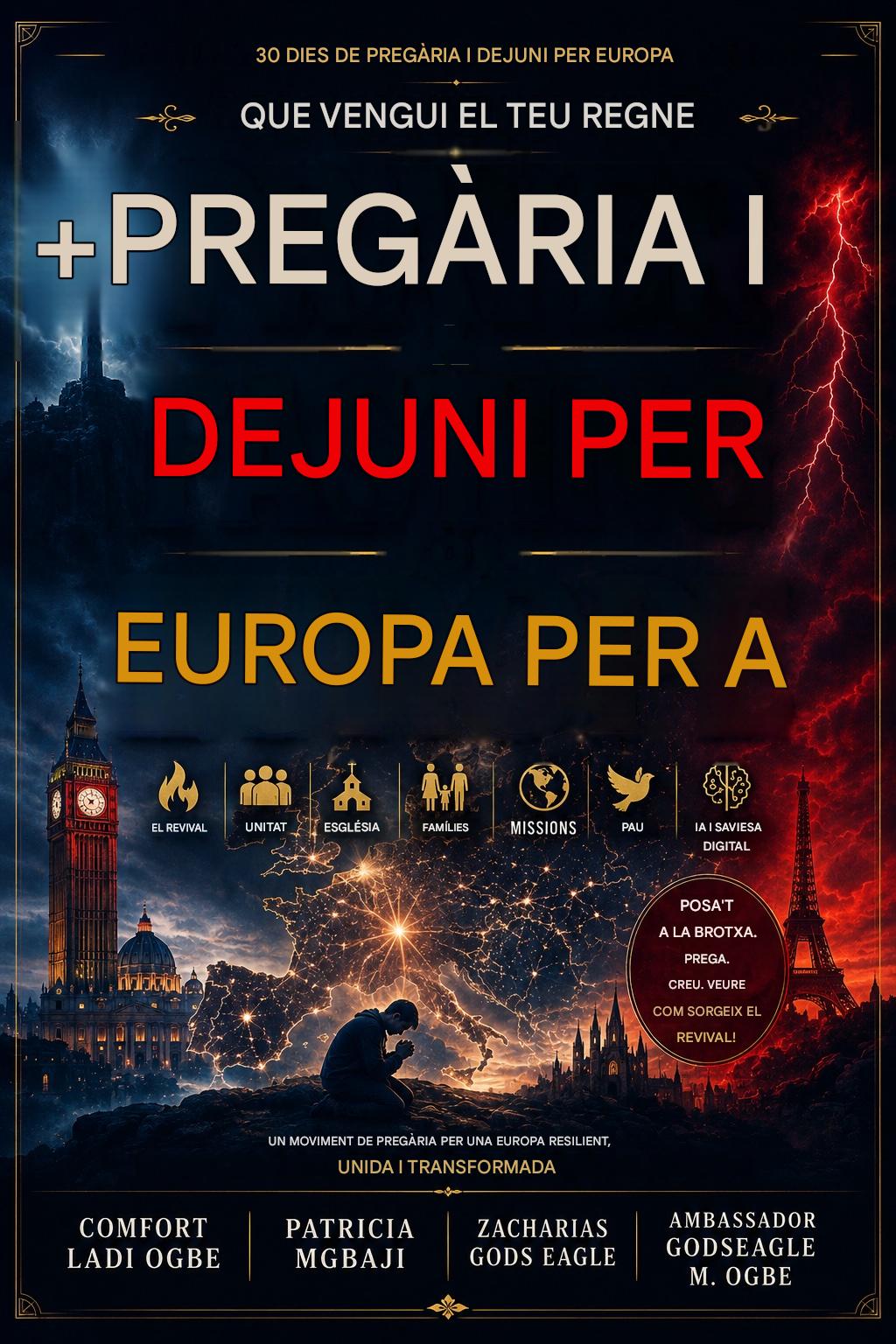 Pray4Nations: 30 DIES DE PREGÀRIA I DEJUNI PER EUROPA Tema: Que el teu Regne vingui a Europa Sèrie 2 de Pray4Nations