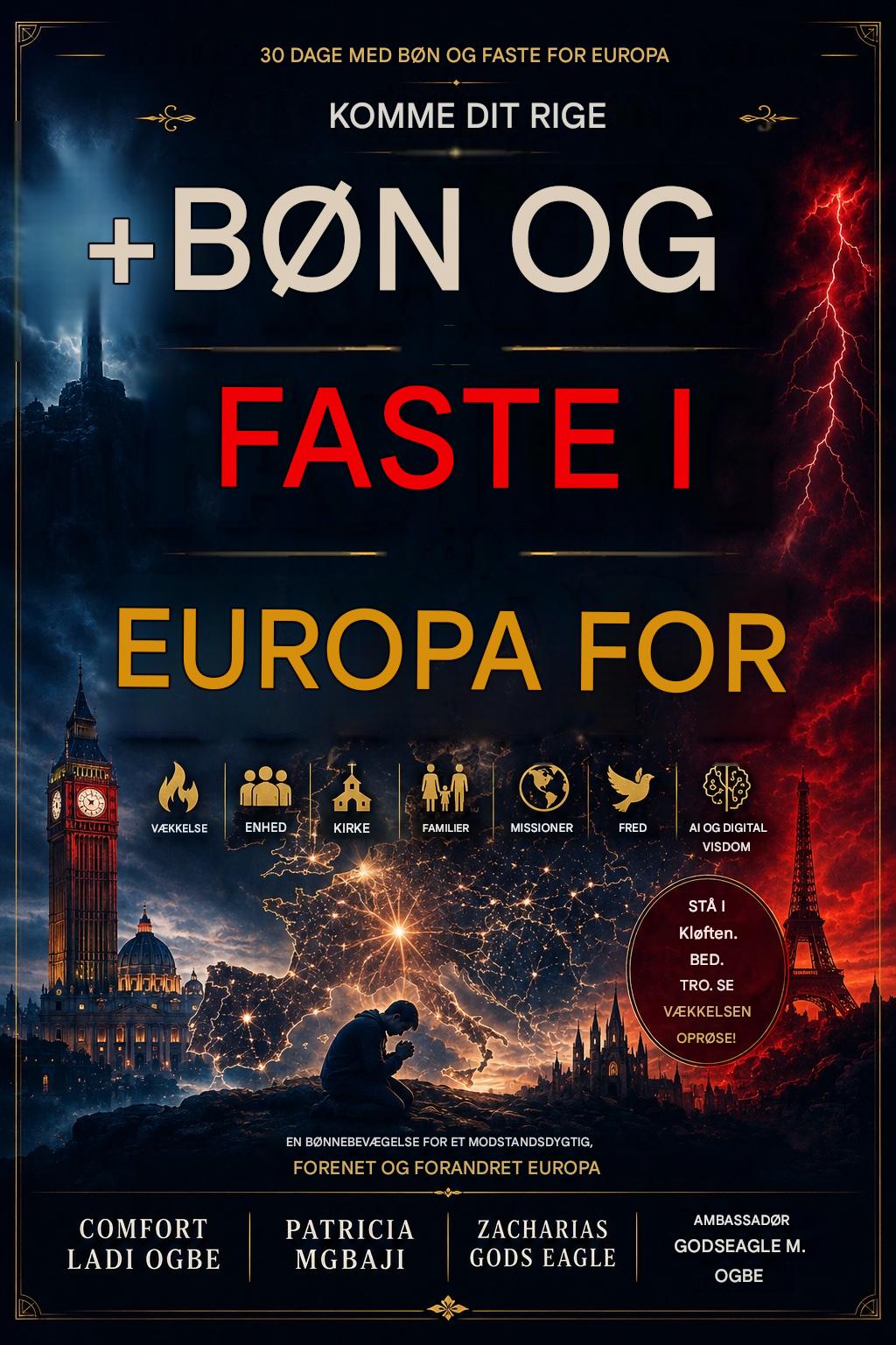 Pray4Nations: 30 DAGE MED BØN OG FASTE FOR EUROPA Tema: Komme dit rige i Europa Pray4Nations Serie 2