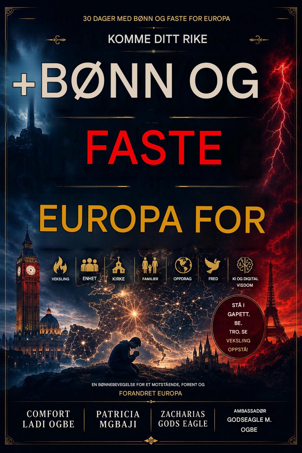 Pray4Nations : 30 DAGER MED BØNN OG FASTE FOR EUROPA Tema: Komme ditt rike i Europa Pray4Nations Serie 2