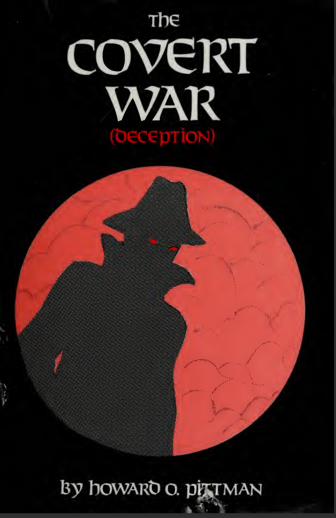 The Covert War (Deception) by Howard Pittman - Ebook